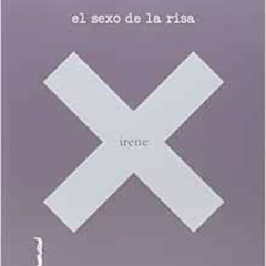 [View] EBOOK 📚 el sexo de la risa (poesía) (Spanish Edition) by irene x EBOOK EPUB K