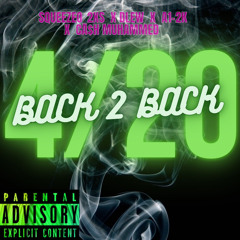 Back 2 Back ft DLew x A1-2K x Ca$H Muhammed