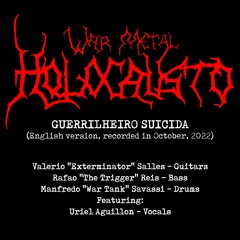HOLOCAUSTO War Metal - Guerrilheiro Suicida (feat: Uriel Aguillon on vocals)