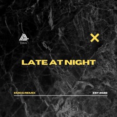Late An Night (Evan McGee Remix)