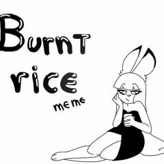 Burnt Rice Meme // Slowed
