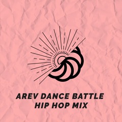 AREV DANCE BATTLE HIPHOP MIX 30.07