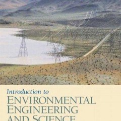 Download Introduction to Environmental Engineering and Science