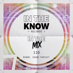 In The Mix 110 - Rendr: Sound Pursuit