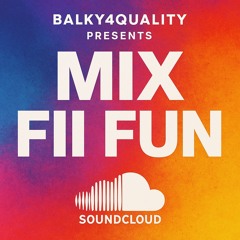 BALKY - MFF I 2025 ( Mix Fii Fun ) 🇬🇫