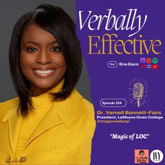 Dr. Vernell Bennett-Fairs, "Magic of LOC" | Episode 254