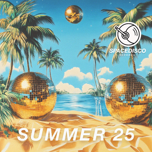 Spacedisco Records Summer 25 (album mini-mix)