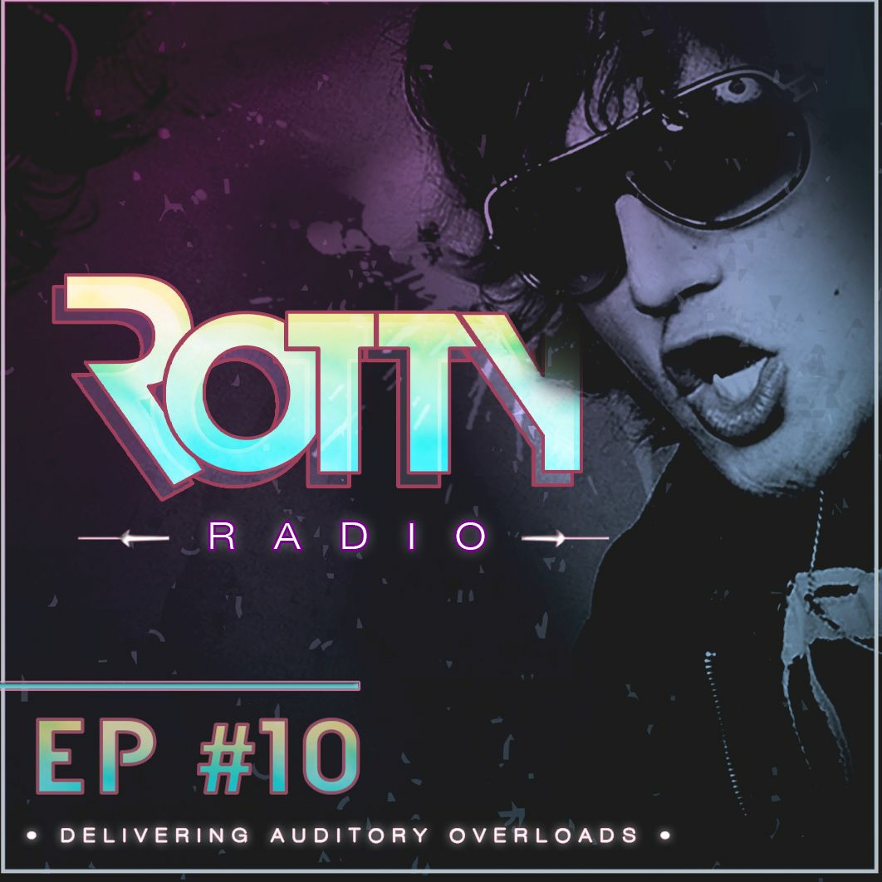 Rotty Radio - Episode #10 (Free Download) episode artwork