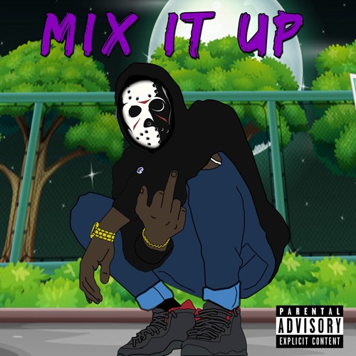 Mix It Up(prod.Premise)