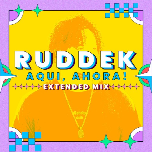 Ruddek - Aqui, Ahora! (Extended Mix)
