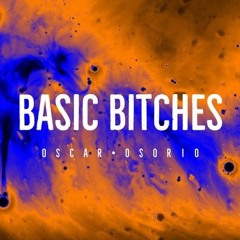 Basic Bitches [FREE DOWNLOAD]