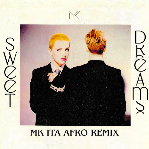 Eurythmics - Sweet Dreams (MK ITA Afro Remix) FILTERED BY COPYRIGHT