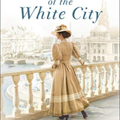 View EPUB 🖋️ Shadows of the White City (The Windy City Saga Book #2) by  Jocelyn Gre