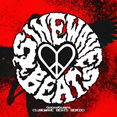 Goosebumps (SiNEWAVE BEATS Remix)
