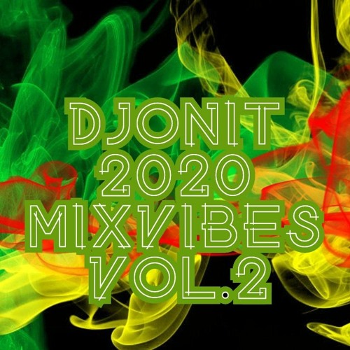 MIXVIBEZ VOL.2 2020 DJoNiT