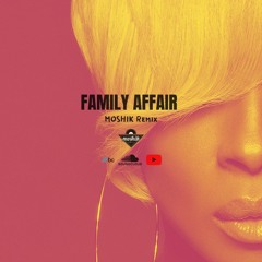 M.J.B - Family Affair (MOSHIK Remix)