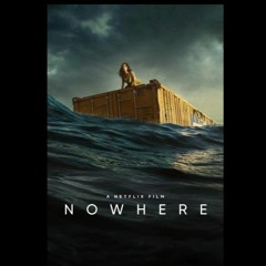 (Télécharger!) Nowhere Streaming VF (2023!Film) Gratuit En ligne