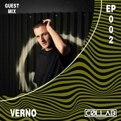 Guest Mix EP 002 - Verno