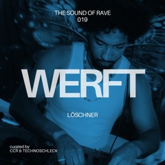 WERFT 019 - Löschner