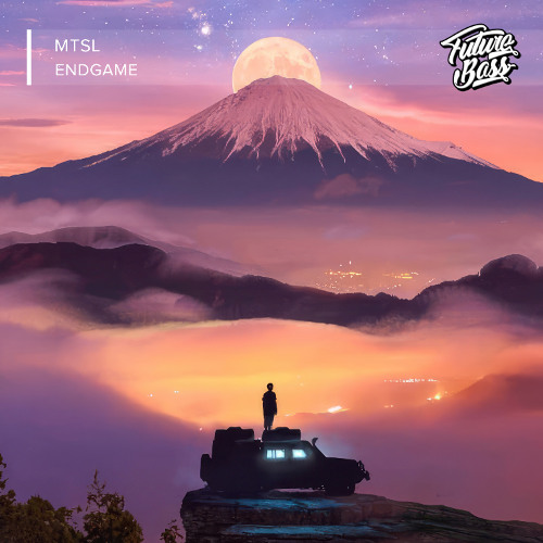 MTSL - End Game [Future Bass Release]