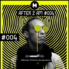 Mamado - After 2  AM #004  (Deep Afro & Tribal house)
