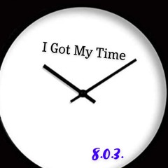 I Got My Time (feat. Bubba J)