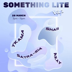 SHAII @ SOMETHING LITE 2