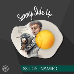 Sunny Side Up 05 - NAMITO (Oct 2020)