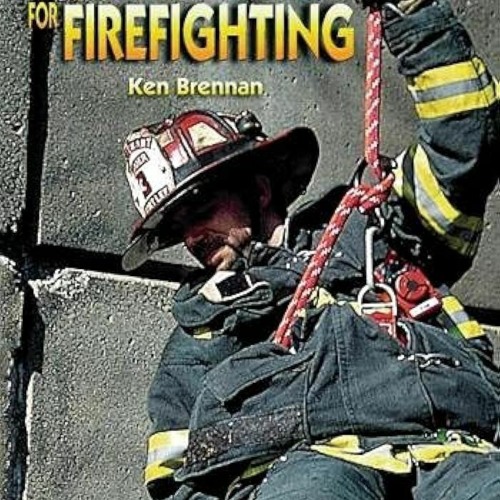 Stream ⚡Ebook Rope Rescue for Firefighting from Laineyjewbeard | Listen ...