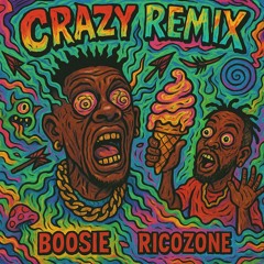Crazy (Lil Boosie Remake By Ricozone)