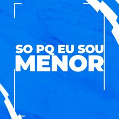 Marlon Dieckman - Só Pq Eu Sou Menor (Mc Menor do Engenho -  Remady)