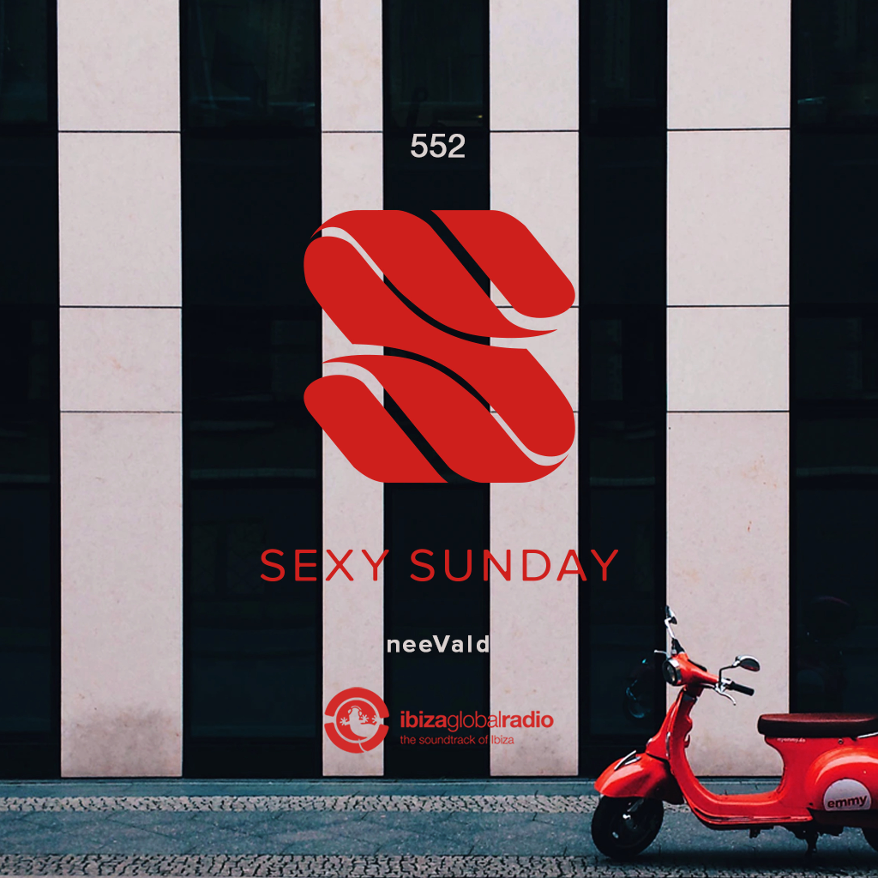 Sexy Sunday Radio Show 552 - IBIZA GLOBAL RADIO episode artwork