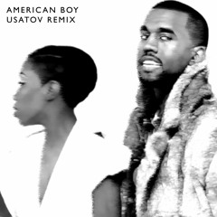 American Boy (Usatov Melodic Trance Remix) [Free Download]