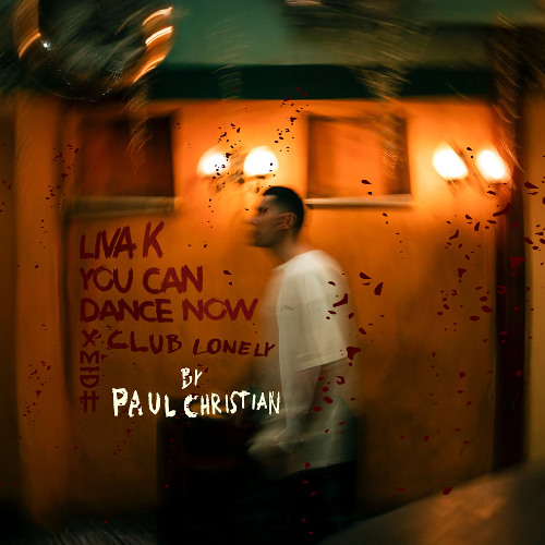 Can You Dance Now Liva K x Club Lonely (Paul Christian Bootleg)