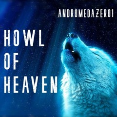 Howl Of Heaven