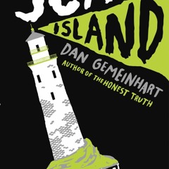 * Scar Island BY Dan Gemeinhart !Save#