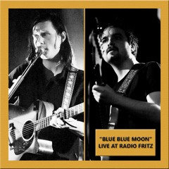Moritz Jahn & Sebastian 'Baf' Scheipers - "Blue Blue Moon" Live (Radio Fritz - 01.11.2020)