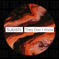 Premiere: Subishi - They Don´t Know [Bandcamp Exclusive]
