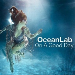 Oceanlab - On A Good Day (Rik Crofts Balearic Remix)