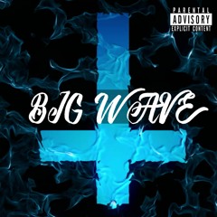 Big Wave