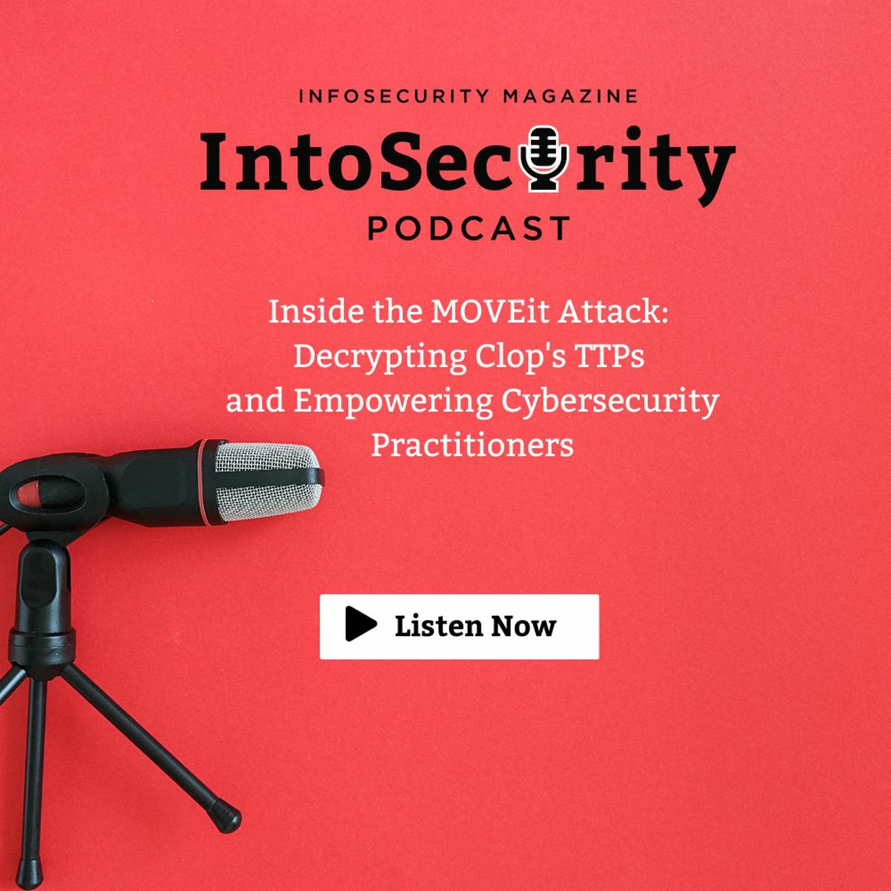 Inside the MOVEit Attack: Decrypting Clop's TTPs and Empowering Cybersecurity Practitioners