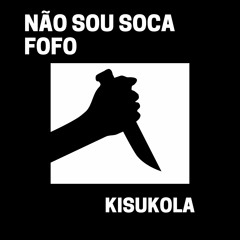 Não Sou Soca Fofo