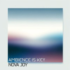 Ambience Is Key