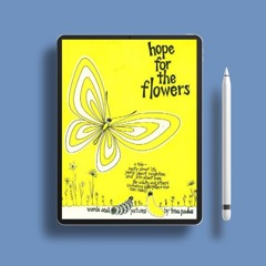Hope for the Flowers by Trina Paulus. Gratis Download [PDF]