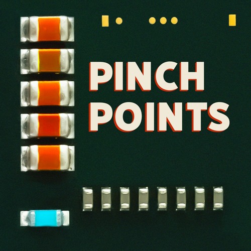 Pinch Points - Reasons To Be Anxious