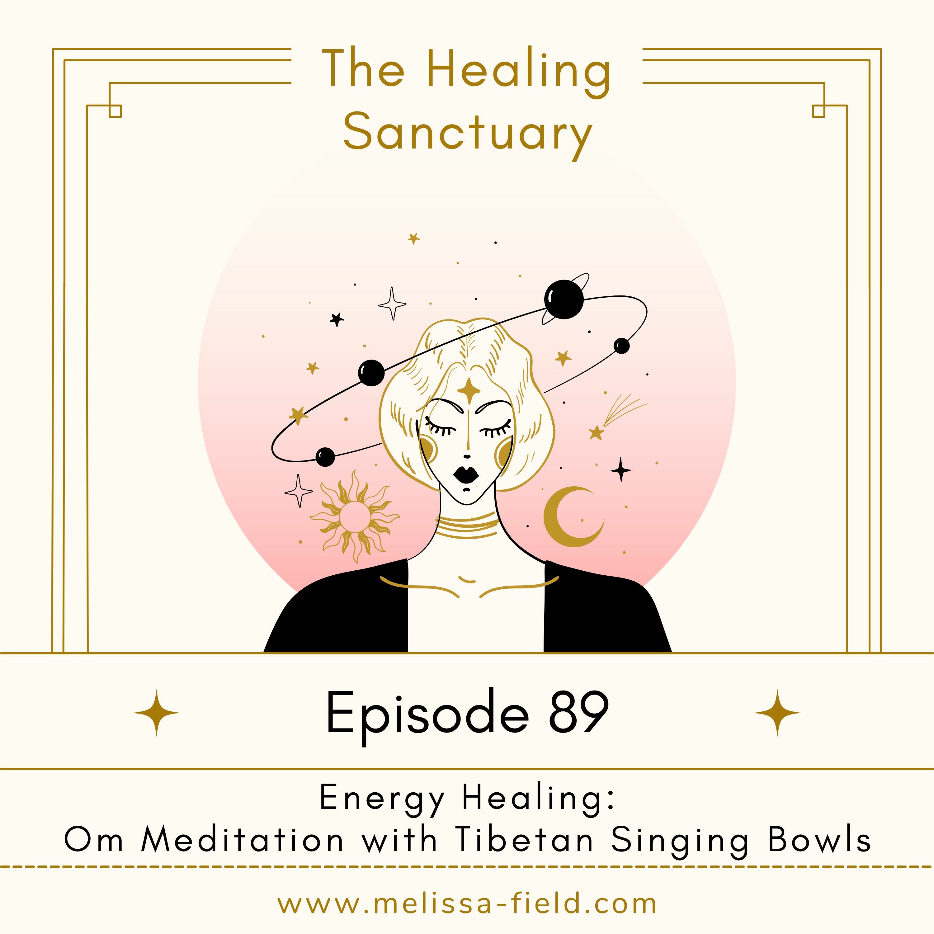 Energy Healing: OM Meditation with Tibetan Singing Bowls (17 minutes)