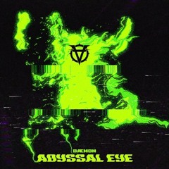 Dæmon - Abyssal Eye [FREE DL]