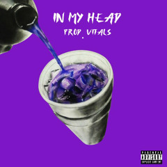 In My Head (Prod. Vitals)