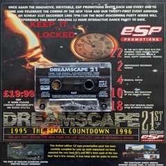 DJ Rap & MC Joe Peng & MC Steppa - Dreamscape 21 'The Final Countdown' 31-12-95