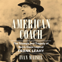 American Coach By Ivan Maisel, Read By LJ Gasner & Ivan Maisel